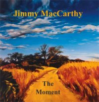 Jimmy MacCarthy's The Moment