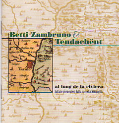 Betti Zambruno & Tendachent "al lung de la riviera"