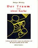 Der Traum von einer Sache