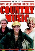 Das neue grosse Buch der Country Music