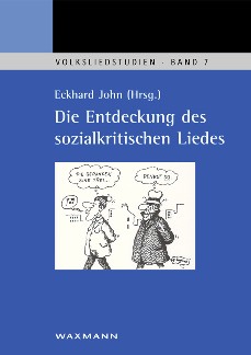 Eckhard John, Die Entdeckung des sozialkritischen Liedes