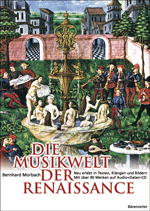 Bernhard Morbach, Die Musikwelt der Renaissance