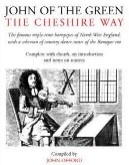 John of the Green - The Cheshire Way