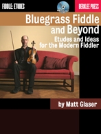 Glaser, Bluegrass Fiddle and Beyond