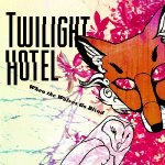 Twillight Hotel