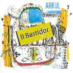 Arkul: Il Bastidor