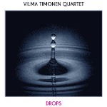 Vilma Timonen Quartet: Drops