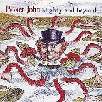 Boxer John: Blighty and Beyond