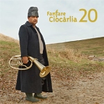 Fanfare Ciocărlia: 20