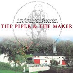 The Piper And The Maker - Hamish Moore Piping Concert