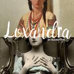 Loxandra: In Transition