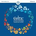 Celtic Colours Live Volume Six