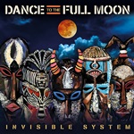 Invisible System: Dance to the Full Moon