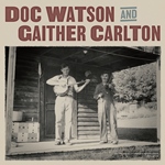 Doc Watson & Gaither Carlton