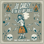 Jo Carley and The Old Dry Skulls: Shake Them Rattlin’ Bones