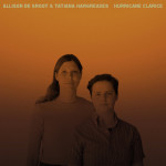 Allison de Groot & Tatiana Hargreaves - Hurricane Clarice
