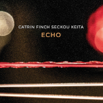 Catrin Finch & Seckou Keita